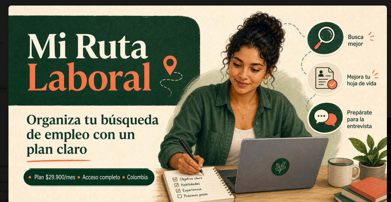 Mi Ruta Laboral: busca mejor, mejora tu hoja de vida y prepárate para la entrevista.